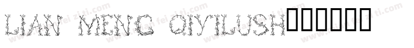 lian meng qiyilush字体转换